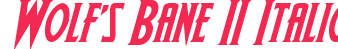 Wolf's Bane II Italic